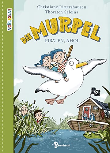 Die Murpel - Piraten, ahoi! (Vorlesen) von Baumhaus