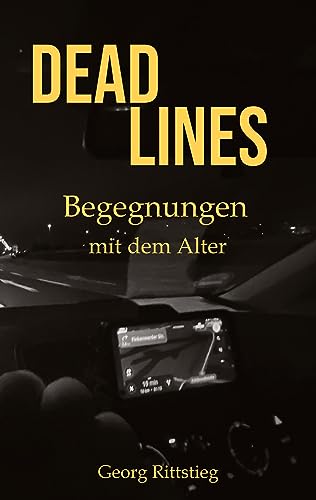 DEADLINES - Begegnungen mit dem Alter: Ist alt zu werden wirklich nichts für Feiglinge? Was können wir von alten Menschen lernen? Ein Mitarbeiter im ... reflektiert mit Dir seine Begegnungen.