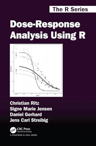 Dose-Response Analysis Using R (Chapman & Hall/CRC: The R Series)