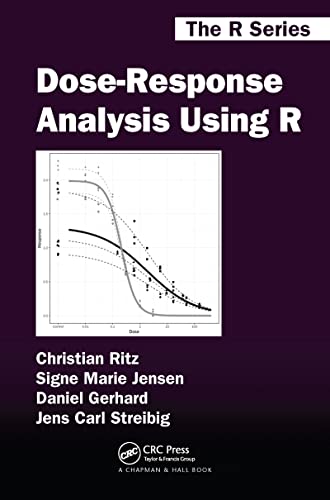 Dose-Response Analysis Using R (Chapman & Hall/Crc the R Series) von Routledge