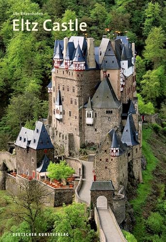 Eltz Castle (Große DKV-Kunstführer) von Deutscher Kunstverlag