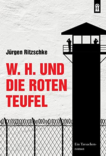 W. H. und die roten Teufel W. H. und die roten Teufel
