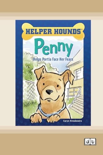 Penny Helps Portia Face Her Fears [Dyslexic Edition] von ReadHowYouWant
