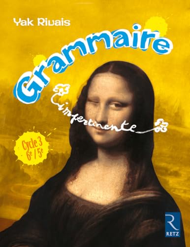 Grammaire impertinente C3/6e/5e