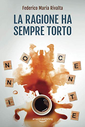 La ragione ha sempre torto (Riccardo Ranieri, 11)