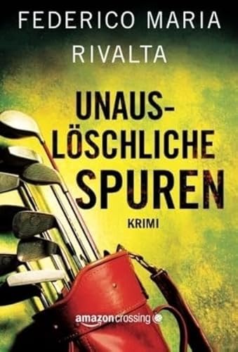 Unauslöschliche Spuren von Amazon Crossing