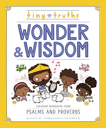 Tiny Truths Wonder and Wisdom: Everyday Reminders from Psalms and Proverbs von HarperCollins