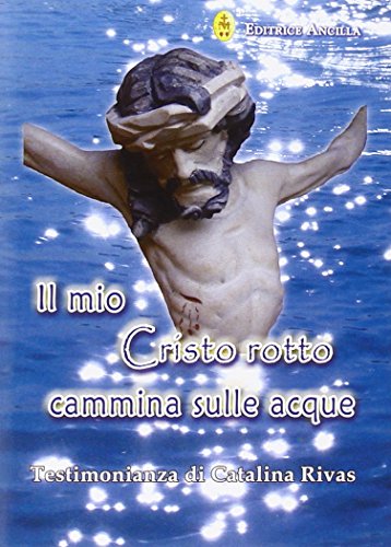 Il mio Cristo rotto cammina sulle acque (Mistica) von MISTICA