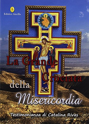 La grande crociata della misericordia (Mistica)