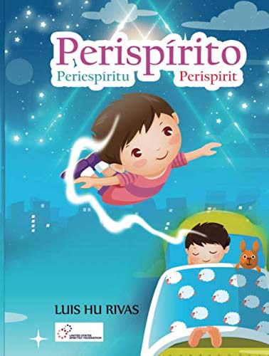 Perispirit: in English, Spanish and Portuguese von United States Spiritist Council