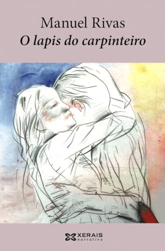 O lapis do carpinteiro (EDICIÓN LITERARIA - NARRATIVA, Band 145)