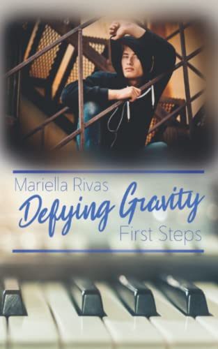 Defying Gravity: First Steps von Independently published