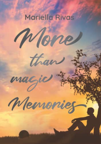 More than magic Memories ("More than ..."-Reihe) von Independently published