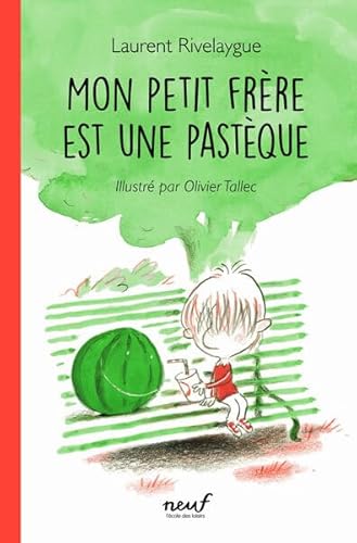 Mon petit frère est une pastèque von EDL