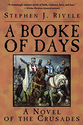 A Booke of Days: A Novel of the Crusades A Booke of Days: A Novel of the Crusades von Carroll & Graf