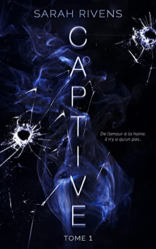 Captive.T.1: tome 1 (Captive, 1) von Hachette