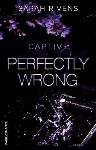 Perfectly wrong (Captive, 1,5) von Horizon