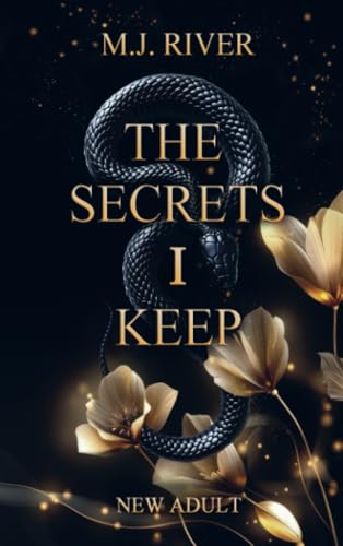 The Secrets I Keep: Spicy New Adult Romance Thriller von Bookmundo