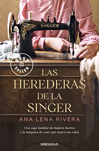 Las herederas de la Singer (Best Seller)