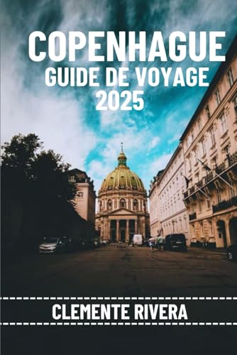 COPENHAGUE GUIDE DE VOYAGE: Découvrez les trésors cachés et les secrets locaux. Tout ce que vous devez savoir avant de partir. COPENHAGUE GUIDE DE VOYAGE: Découvrez les trésors cachés et les secrets locaux. Tout ce que vous devez savoir avant de partir. von Independently published