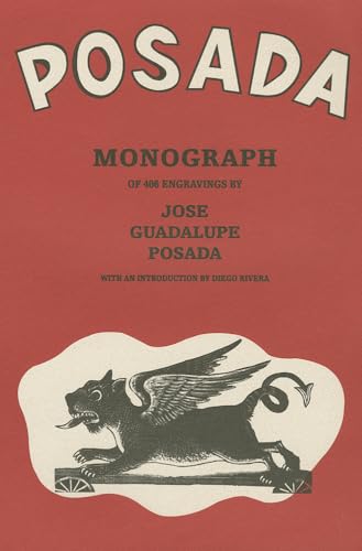 Posada Monografía 2 ed.: 406 Grabados de José Guadalupe Posada von Rm