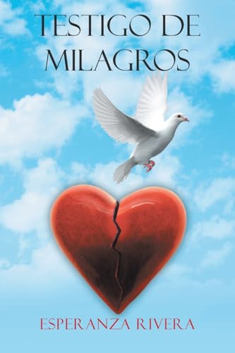 Testigo De Milagros von Xlibris US