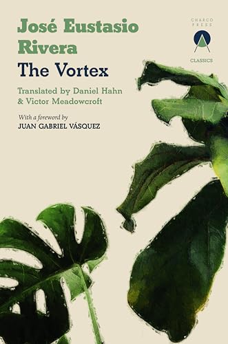 The Vortex (Charco Classics) von Charco Press