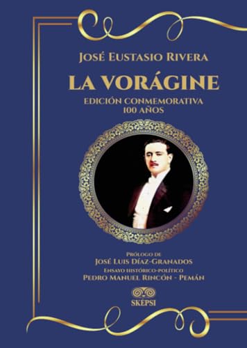 La vorágine La vorágine von Grupo Editorial Ibañez