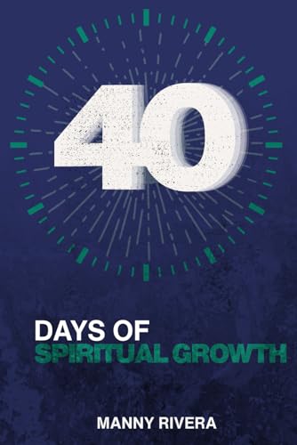 40 Days of Spiritual Growth von Pinpoint Publishing