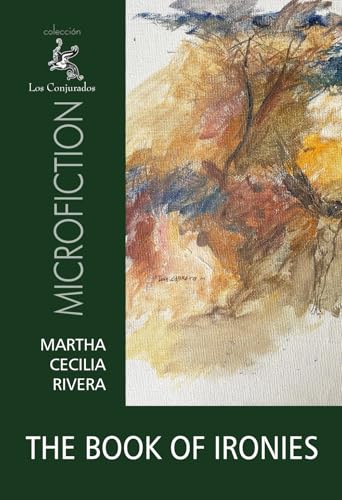 THE BOOK OF IRONIES: Anthology of Microfiction von Usar mi propio sello