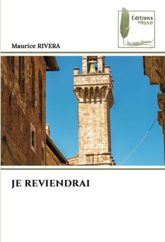 JE REVIENDRAI: DE von Éditions Muse