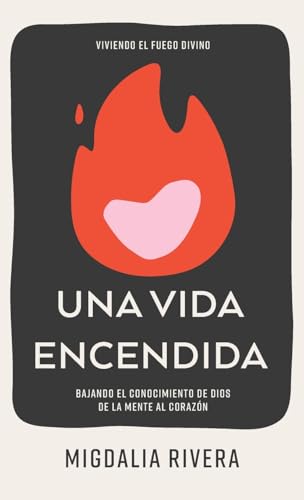 Una vida encendida Una vida encendida von Renacer