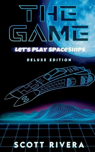 The Game: Let's Play Space Ships (Deluxe Edition) von The Reading Glass Books
