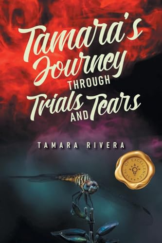 Tamara's Journey Through Trials and Tears von MainSpring Books