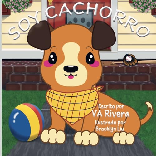 SOY CACHORRO von Telemachus Press, LLC
