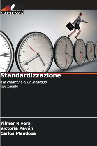 Standardizzazione: e la creazione di un individuo disciplinato