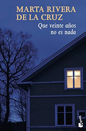 Que veinte años no es nada (Novela) von Booket