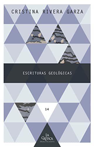 Escrituras geológicas (La crítica practicante)