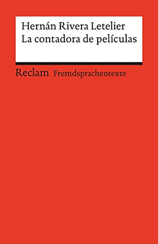 La contadora de películas: Spanischer Text mit deutschen Worterklärungen. B2 (GER) (Reclams Universal-Bibliothek) von Reclam Philipp Jun.
