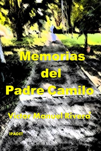 Memorias del Padre Camilo