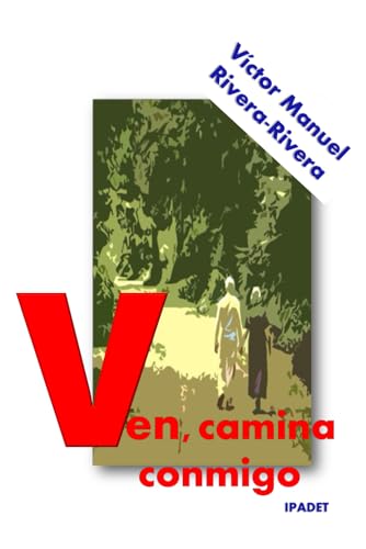 Ven, camina conmigo von Independently published