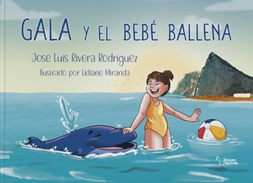 Gala y el bebé ballena Gala y el bebé ballena von Apuleyo Ediciones