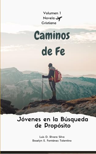 Caminos de Fe: Jóvenes en la Búsqueda de Propósito von Independently published