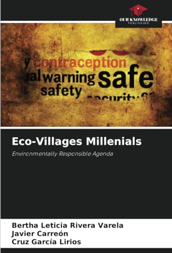 Eco-Villages Millenials: Environmentally Responsible Agenda von Our Knowledge Publishing