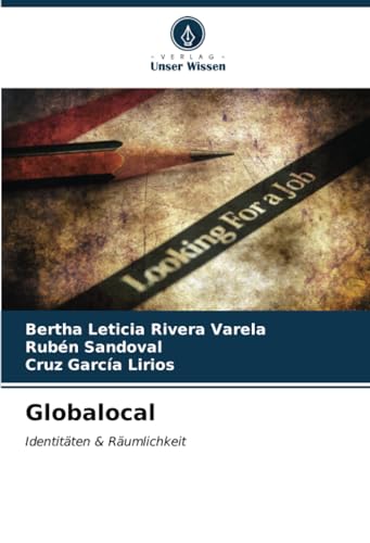 Globalocal: Identitäten & Räumlichkeit von Verlag Unser Wissen