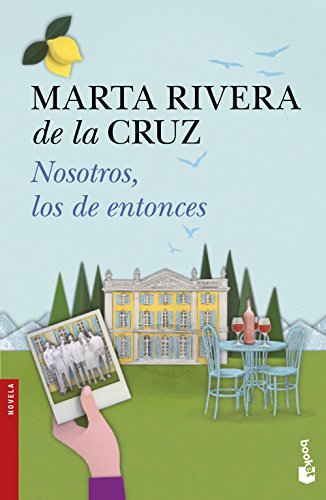 Nosotros, los de entonces (Novela)