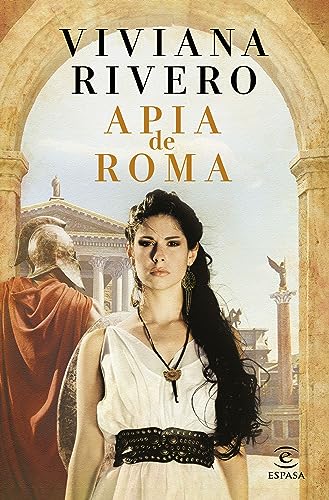 Apia de Roma (ESPASA NARRATIVA)