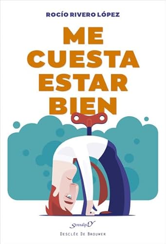 Me cuesta estar bien (Serendipity, Band 229) von Desclée De Brouwer