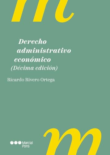 Derecho administrativo económico 10.ª ed. (Manuales universitarios) von Marcial Pons Ediciones Jurídicas y Sociales, S.A.