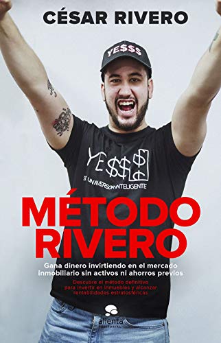 Método Rivero: Gana dinero invirtiendo en el mercado inmobiliario sin activos ni ahorros previos (Alienta)